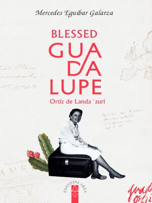 cover image of Blessed Guadalupe Ortiz of Landazuri